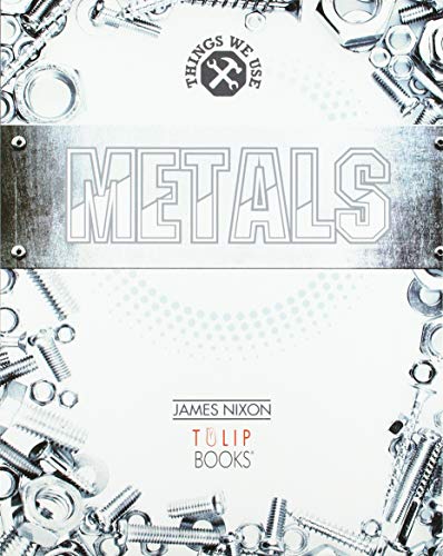 Metals (Things we use)