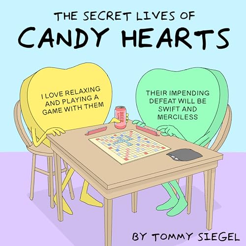The Secret Lives of Candy Hearts