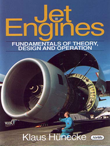 JET ENGINES: FUNDAMENTALS OF THEORY, DESIGN AND OPERATION.