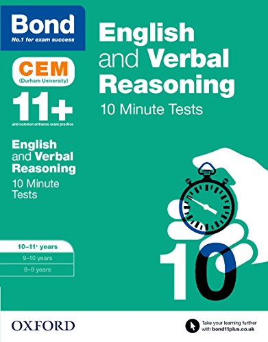 Bond 11+: English & Verbal Reasoning CEM 10 Minute Tests: 10-11 years