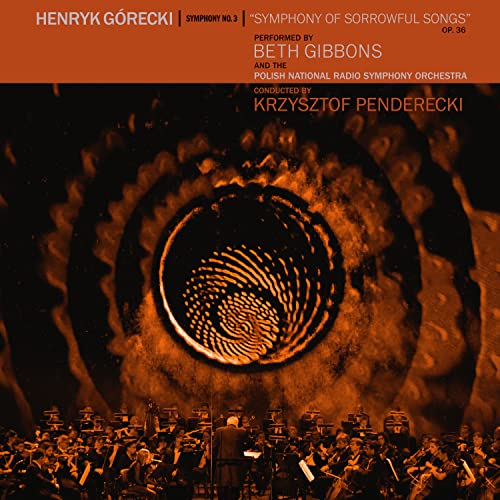 Beth Gibbons And The Polish National Radio Symphony Orchestra - Henryk Górecki: Symphony No. 3 (Symphony Of Sorrowful Songs) [CD]