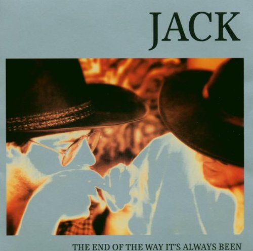 Jack - The End Of The Way It'S Always Been [CD]