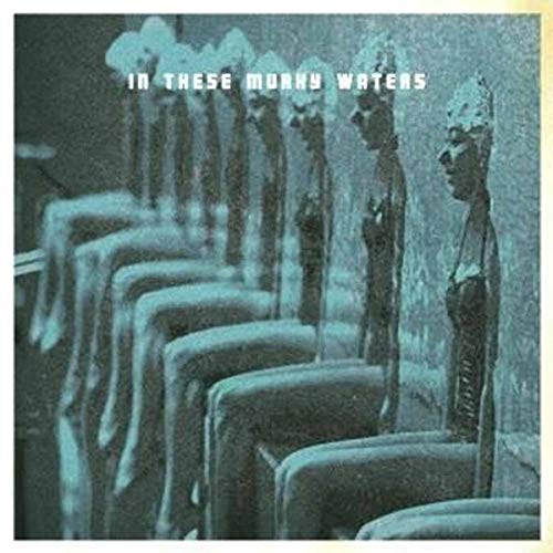 In These Murky Waters - In These Murky Waters [CD]