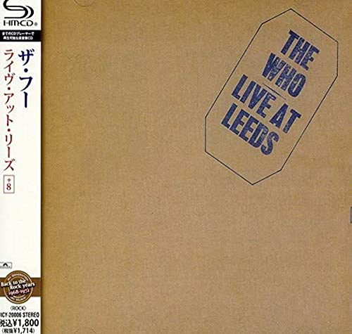 Who - Live At Leeds +8 [SHM-CD] [CD]
