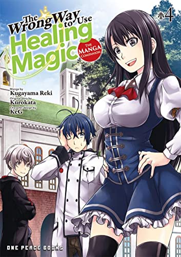 The Wrong Way to Use Healing Magic Volume 4: The Manga Companion (The Wrong Way to Use Healing Magic)