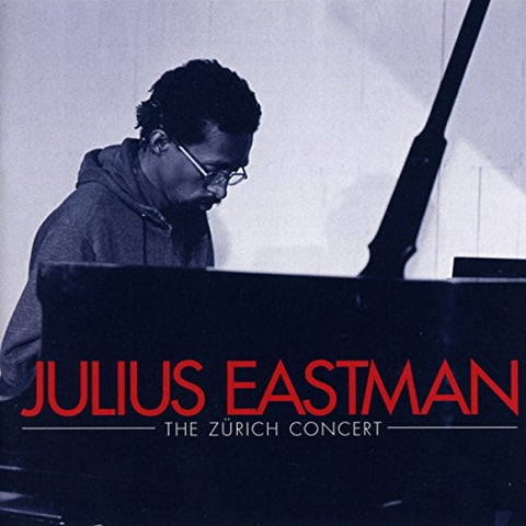 Julius Eastmann - The Zurich Concert [CD]