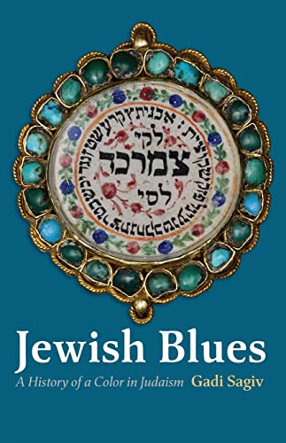 Jewish Blues: A History of a Color in Judaism