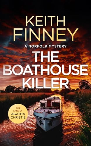The Boathouse Killer : A Cozy British Murder Mystery Series
