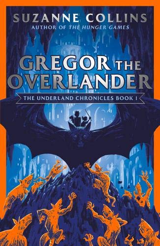 Gregor the Overlander: 1 (The Underland Chronicles)