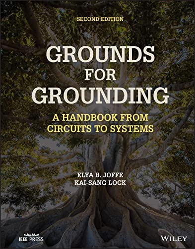 Grounds for Grounding: A Handbook from Circuits to  Systems