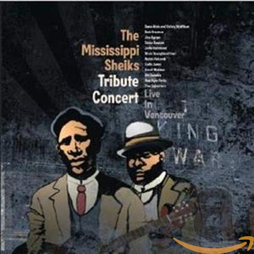 DVD cover for “Mississippi Sheiks Tribute Concert - Live In Vancouver” featuring musicians.