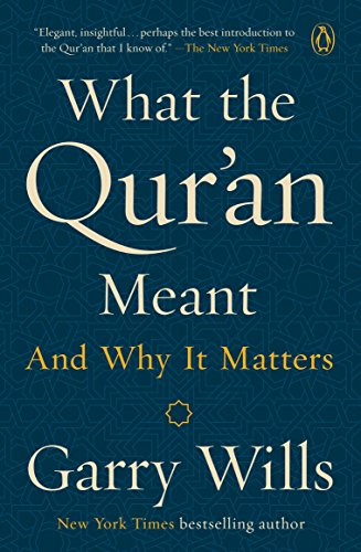 What the Qur'an Meant; And why it matters