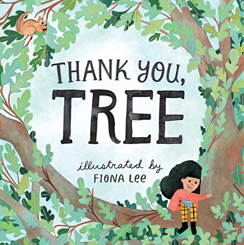 Thank You, Tree : A Board Book