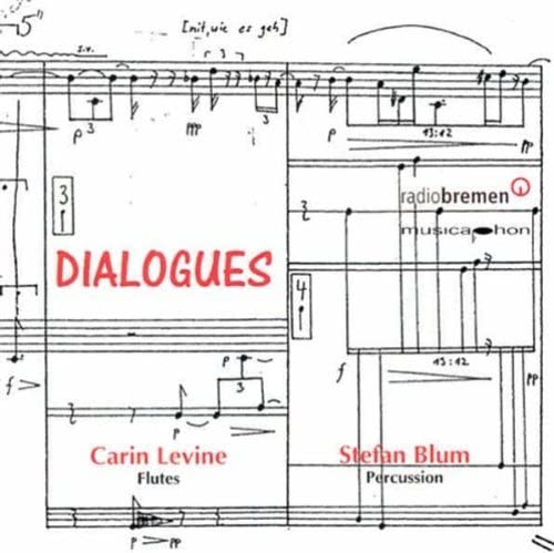 Carin Levine - Dialogues for flute(s) and percussion [CD]