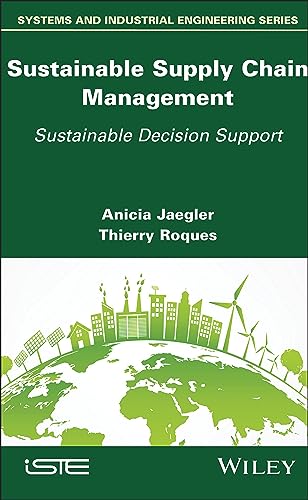 Sustainable Supply Chain Management : Sustainable Decision Support