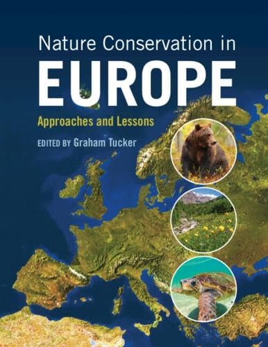 Nature Conservation in Europe : Approaches and Lessons