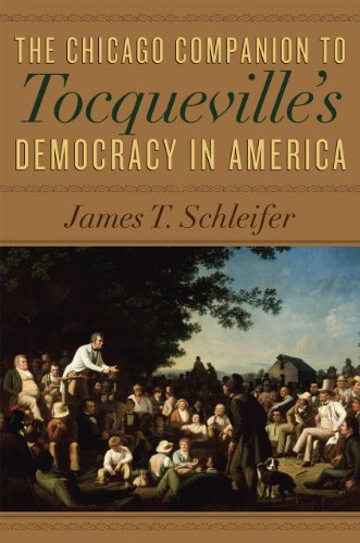 The Chicago Companion to Tocquevilles Democracy in America