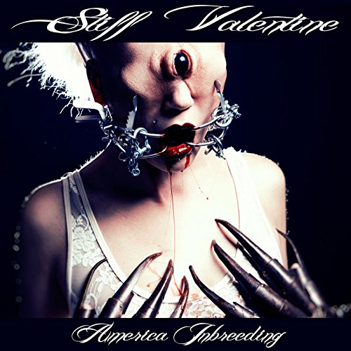 Stiff Valentine - America Inbreeding [CD]