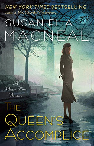 The Queen's Accomplice: A Maggie Hope Mystery: 6