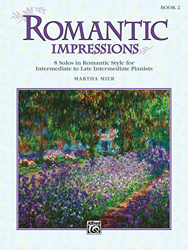 Music book cover for Romantic Impressions Book 2 featuring an impressionist garden painting.