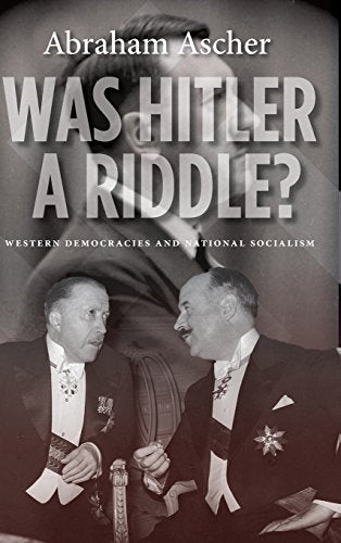 Was Hitler a Riddle?: Western Democracies and National Socialism