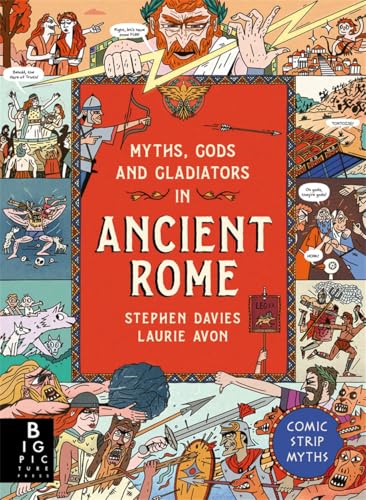 Comic Strip Myths: Myths, Gods and Gladiators in Ancient Rome