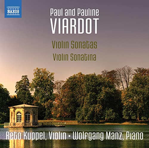 Reto Kuppel/wolfgang Manz - Viardot: Violin Sonatas, Violin Sonatina [CD]