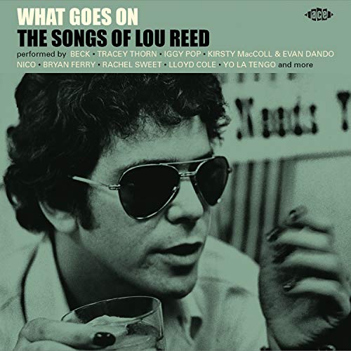 Various Artists - What Goes On - The Songs Of Lou Reed [CD]