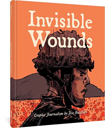 Invisible Wounds: Finding Peace After War
