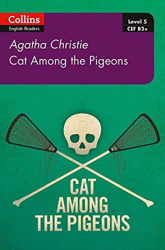 Cat Among Pigeons (Collins Agatha Christie ELT Readers)