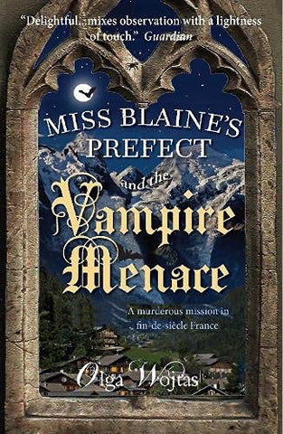 Miss Blaine's Prefect and the Vampire Menace: 2