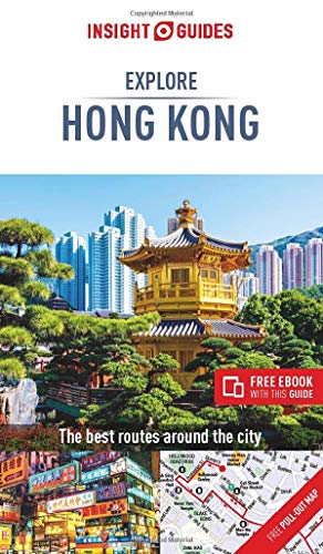 Insight Guides Explore Hong Kong (Travel Guide with Free eBook) (Insight Explore Guides)