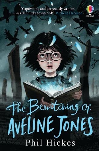 THE BEWITCHING OF AVELINE JONES: The second spellbinding adventure in the Aveline Jones series (Aveline Jones, 2)