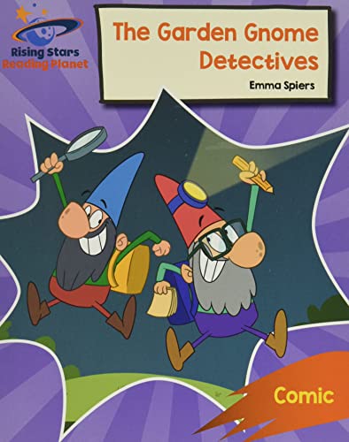 Reading Planet: Rocket Phonics – Target Practice – The Garden Gnome Detectives – Orange