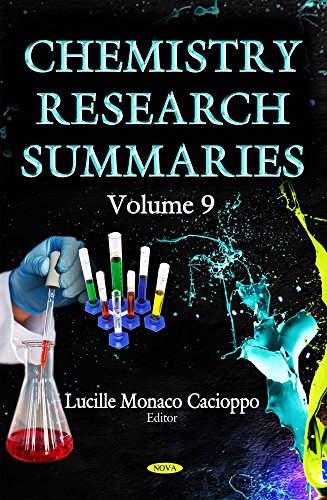 Chemistry Research Summaries : Volume 9