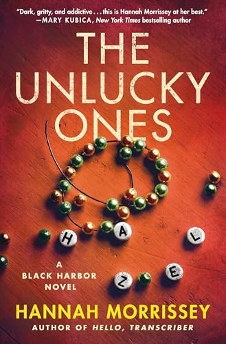 The Unlucky Ones : A Black Harbor Novel