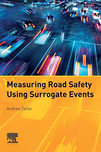 Measuring Road Safety Using Surrogate Events
