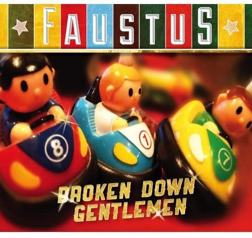 Faustus - Broken Down Gentlemen [CD]