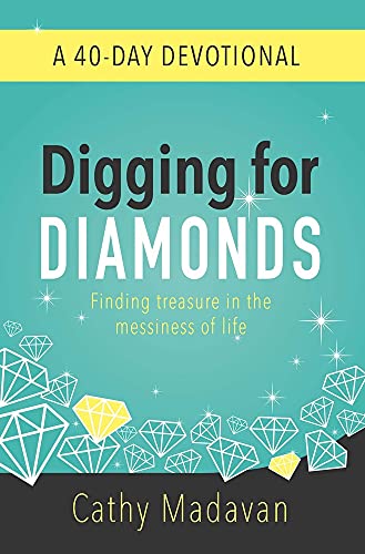 Digging for Diamonds: A 40 Day Devotional