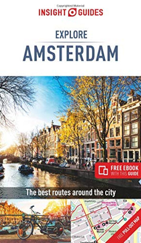 Insight Guides Explore Amsterdam (Travel Guide with Free eBook) (Insight Explore Guides)