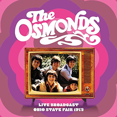 The Osmonds - Live Broadcast: Ohio State Fai [CD]