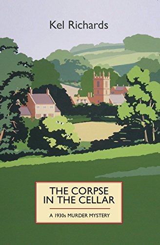The Corpse in the Cellar: A 1930s Murder Mystery (1930s Murder Mystery 1)