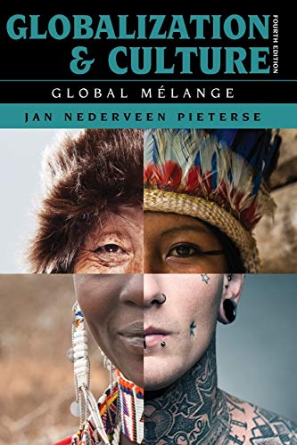 Globalization and Culture - Fourth Edition: Global Mélange, Fourth Edition
