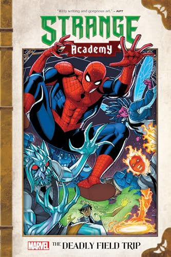 Strange Academy: The Deadly Field Trip