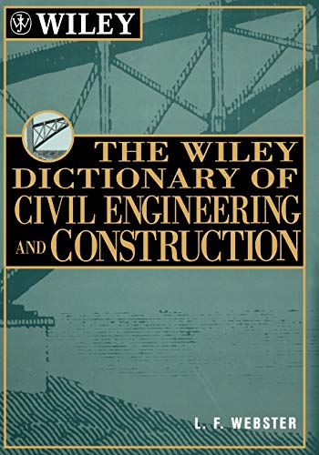 Wiley Dictionary of Civil Engineering and Construction