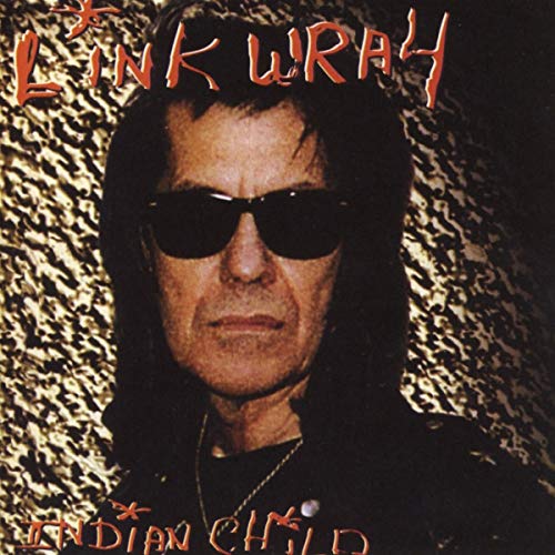 Link Wray - Indian Child [CD]