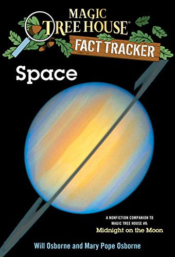 Space: A Nonfiction Companion to Magic Tree House #8: Midnight on the Moon: 6 (Magic Tree House (R) Fact Tracker)