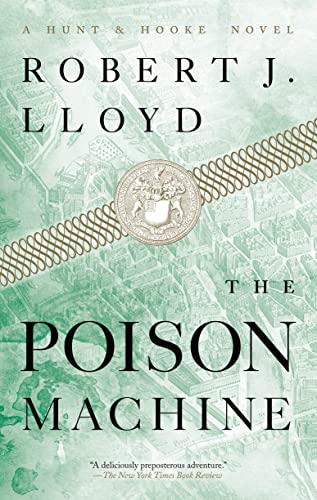 The Poison Machine (A Hunt and Hooke Novel)
