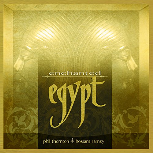 Thornton Phil/hossam Ramzy - Enchanted Egypt [CD]