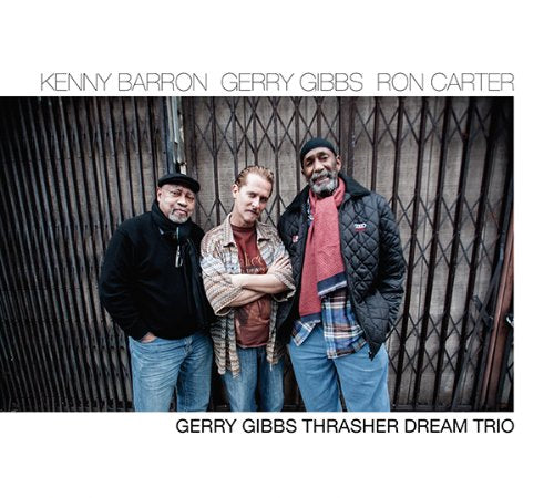 Kenny Barron - Thrasher Dream Trio [CD]